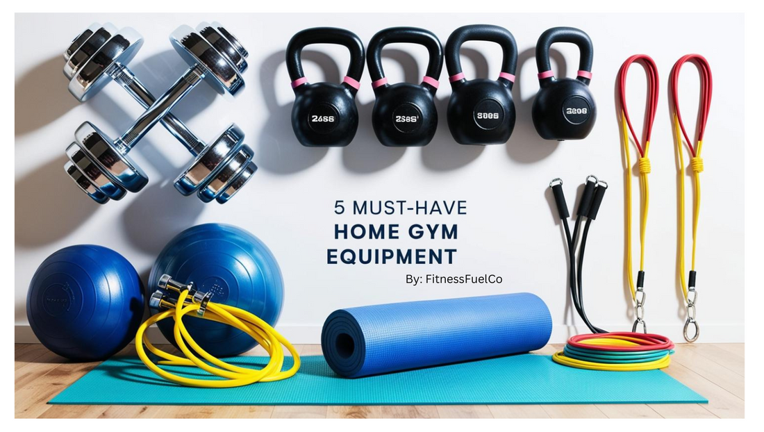 5 Must-Have Home Gym Essentials for Every Fitness Level: